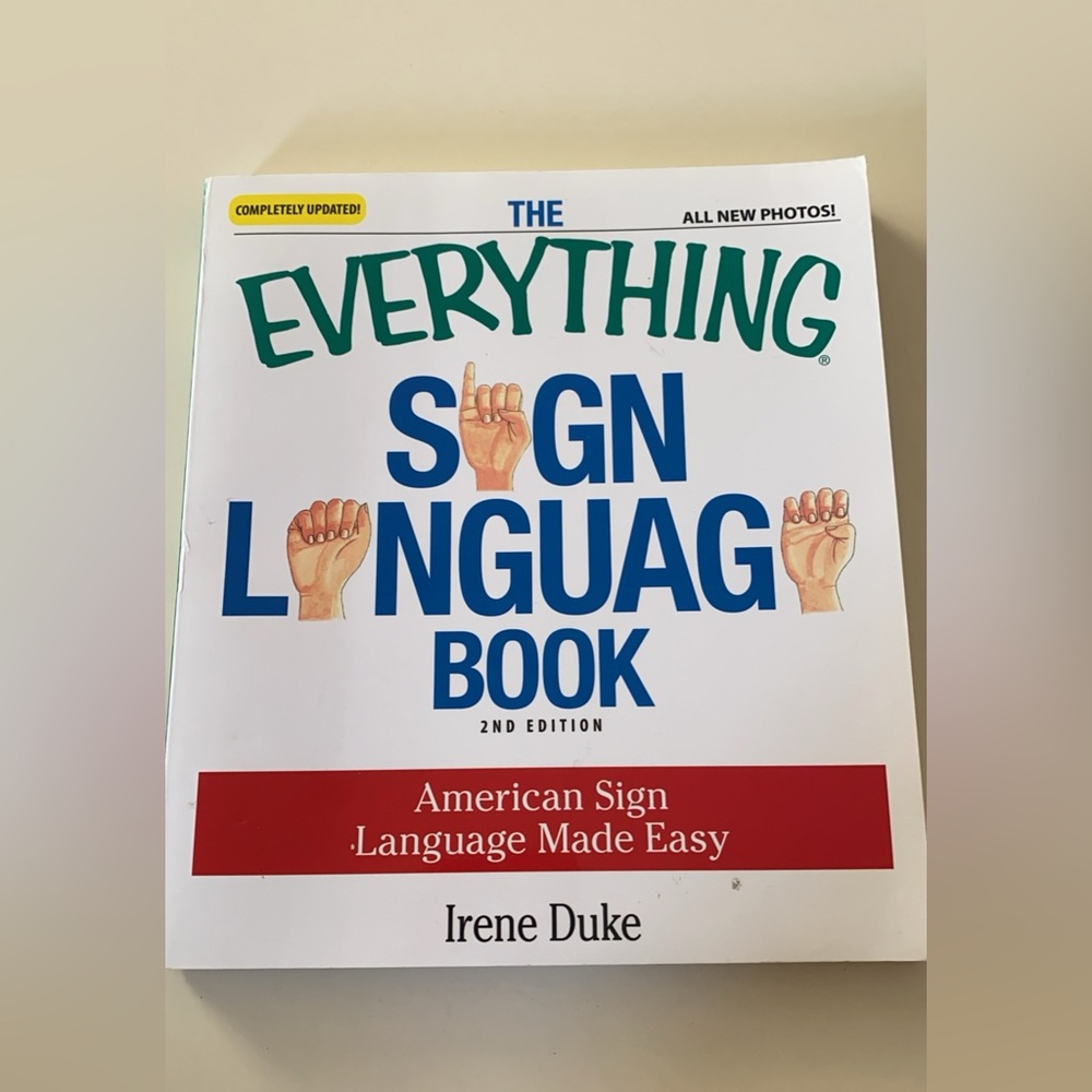 The Everything Sign Language Book